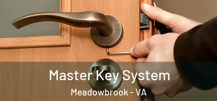  Master Key System Meadowbrook - VA
