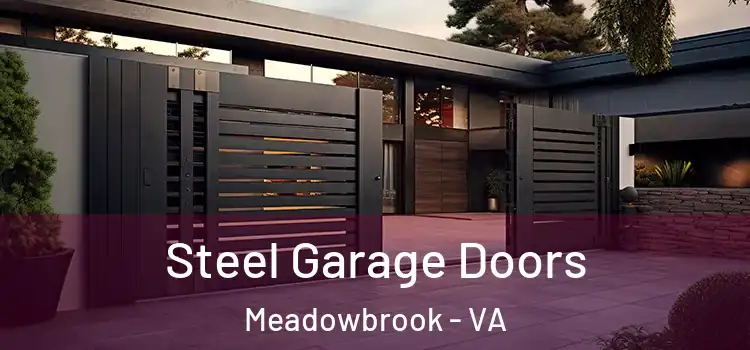 Steel Garage Doors Meadowbrook - VA